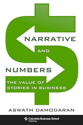 Cover of Narrative and Numbers: The Value of Stories in Business